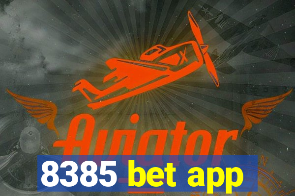 8385 bet app